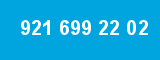 921 699 22 02 921 699 22 02